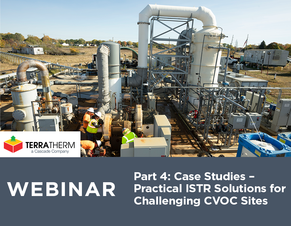 Part 4: Case Studies – Practical ISTR Solutions for Challenging CVOC Sites