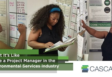 What It’s Like to Be a Project Manager in the Environmental Services Industry