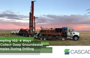 Sampling 102: 4 Ways to Collect Deep Groundwater Samples During Drilling