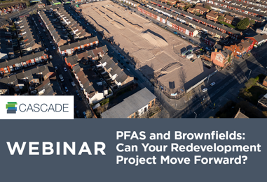 PFAS and Brownfields: Can Your Redevelopment Project Move Forward?