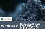 Designing Smarter PFAS PRBs with ColloidalChem™: Lessons Learned and Latest Insights 
