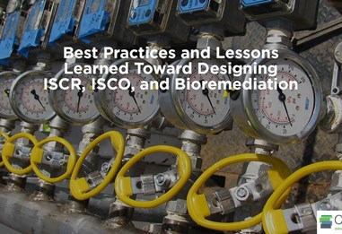 Best Practices and Lessons Learned Toward Designing ISCR, ISCO, and Bioremediation