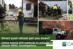 Direct push refusal got you down? Utilize hybrid drill methods to achieve deeper HRSC investigations.