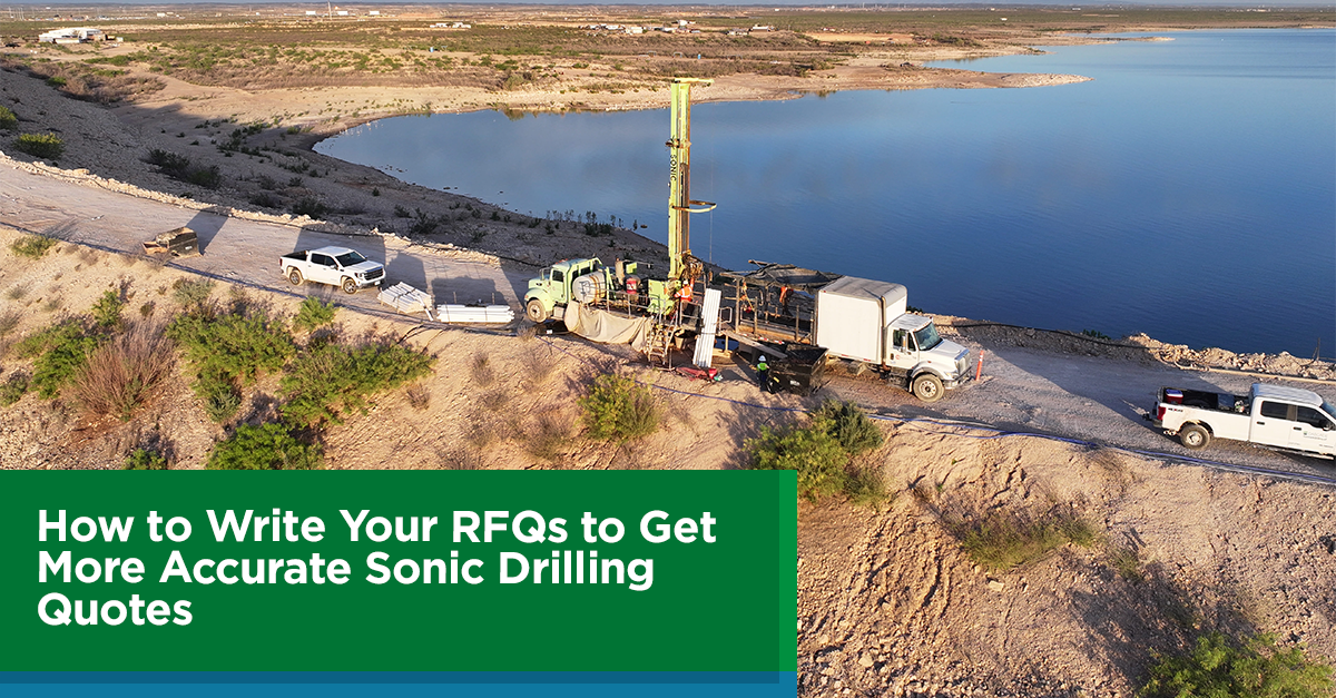 How to Write Your RFQs to Get More Accurate Sonic Drilling Quotes