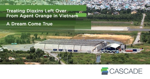 Treating dioxins Left Over From Agent Orange in Vietnam – A Dream Come True