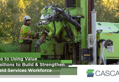 3 Steps to Using Value Propositions to Build & Strengthen the Field Services Workforce