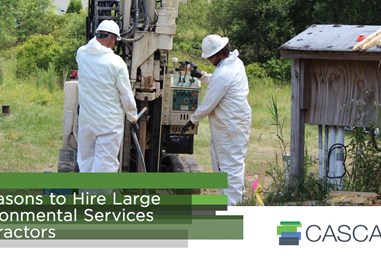 4 Reasons to Hire Large Environmental Services Contractors