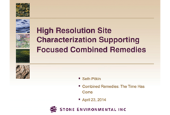 HRSC Supporting Focused Combined Remedies