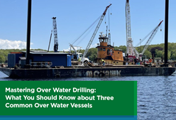 Mastering Over Water Drilling: What You Should Know about Three Common Over Water Vessels 