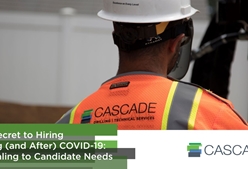 The Secret to Hiring During (and After) COVID-19: Appealing to Candidate Needs