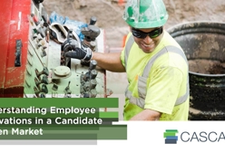 Understanding Employee Motivations in a Candidate Driven Market