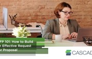 RFP 101: How to Build an Effective Request for Proposal, 2023 Update