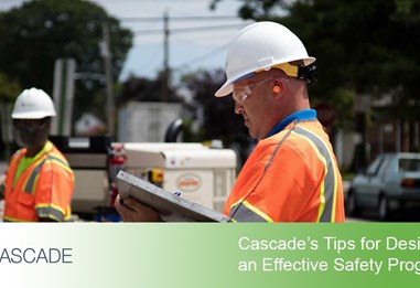 Cascade’s Tips for Designing an Effective Safety Program