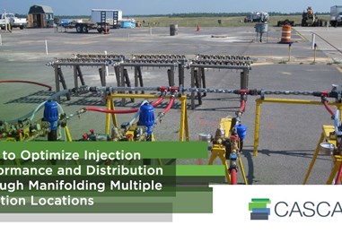 How to Optimize Injection Performance and Distribution Through Manifolding Multiple Injection Locations