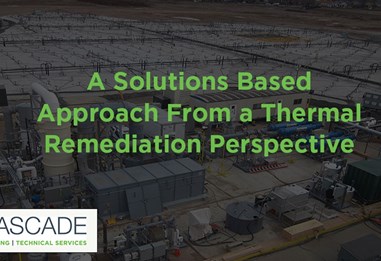 A Solutions Based Approach From a Thermal Remediation Perspective