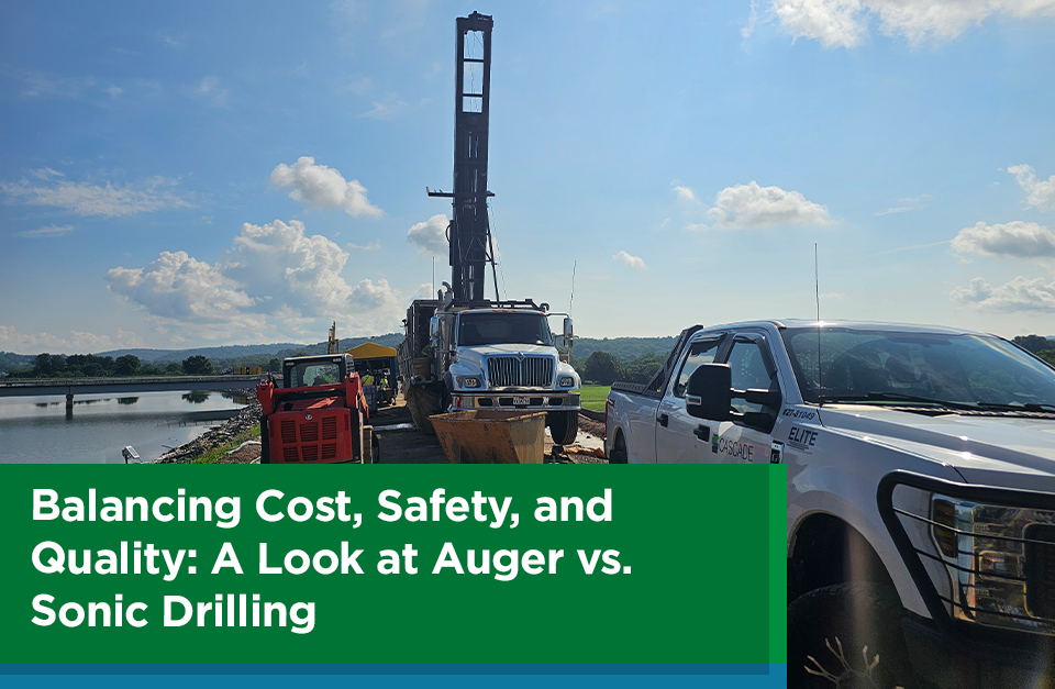 Balancing Cost, Safety, and Quality: A Look at Auger vs. Sonic Drilling