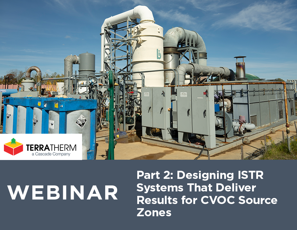Part 2: Designing ISTR Systems That Deliver Results for CVOC Source Zones