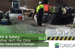 Health & Safety - Weather Isn’t The Only Winter Seasonal Change